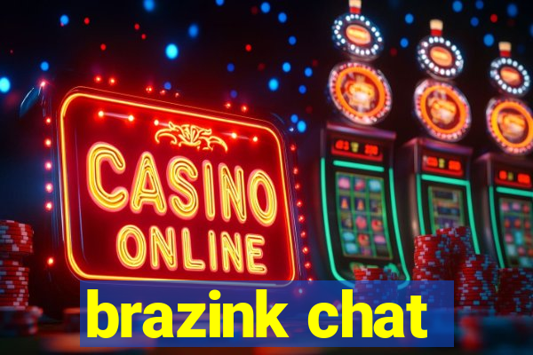 brazink chat